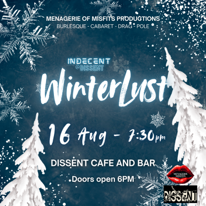 Indecent @ Dissent - WINTERLUST