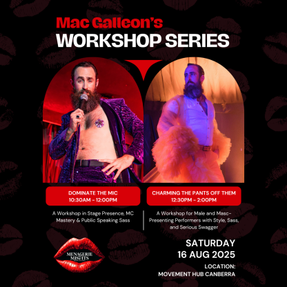 SWAGGER & SASS: CONFIDENCE, MC SKILLS AND MASC BURLESQUE WITH MAC GALLEON